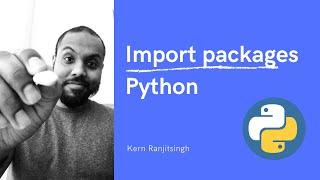 Python - Importing your modules (Part 2: Import from a different folder ~7 mins! no ads)