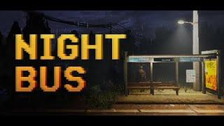 The First Day | Night Bus | PC Gameplay (Ending 1 of 4)