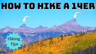 How to Hike a Colorado 14er - TONS OF Tips + Advice