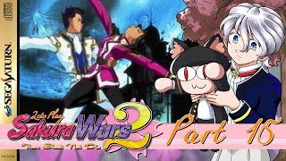Let's Play Sakura Wars 2: Thou Shalt Not Die - Part 15 [Blind, English Fan Translation]