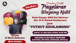 #LIVE WAYANG KULIT 'PUTHUT SIDOLAMONG' KI MANTO DARSONO / 1000 HARI KI MANTEB  S /