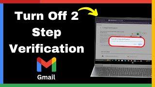 How To Turn Off 2 Step Verification In Gmail – Quick Tutorial