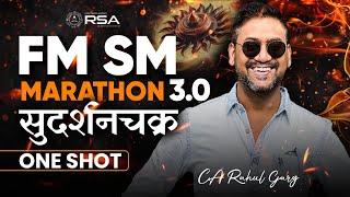 सुदर्शन चक्र ️FM SM MARATHON 3.0 | One Shot Best Revision ️ जीत पक्की है  | by CA RAHUL GARG