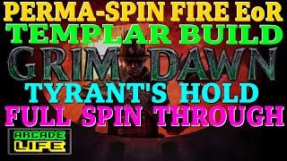 Grim Dawn | Minimalist Perma-Spin Fire-Damage Eye of Reckoning Build | Early Demo One | July 2023