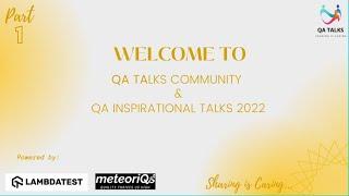 QA Inspirational Talks 2022 - Stay tuned for Part-1 at 2PM IST (Don't forget to set reminder)