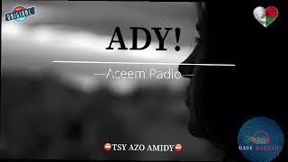 Tantara ACEEM Radio: ADY #gasyrakoto