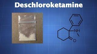 Deschloroketamine (DCK): What We Know