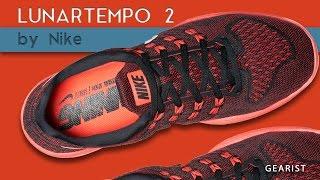 NIKE LUNARTEMPO 2 REVIEW | Gearist