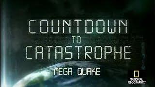 NatGeo Presents: Countdown to Catastrophe: Mega Quake in North America (2011)