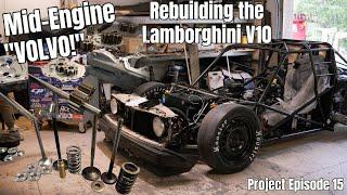 Mid-Engine Volvo Project Update! Start rebuilding the V10!