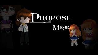 Propose||meme||William& Elizabeth Afton|| Original(?||Ṩteℓℓⱥr - CØsϻØs||