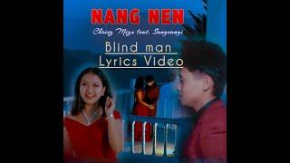 CHRISZ MIZO & SANGSANGI - NANG NEN...       Lyrics Video