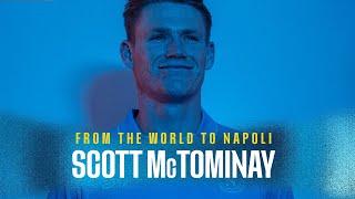 #FromTheWorldToNapoli | Season 24/25 | Scott McTominay