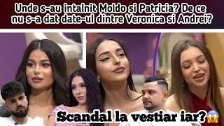 Unde s-au intalnit Moldo si Patricia? De ce nu s-a dat date-ul dintre Veronica si Andrei?