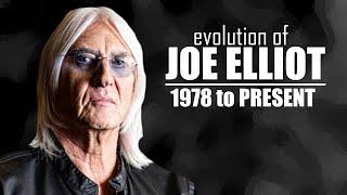 The EVOLUTION of JOE ELLIOT (1978 to present)