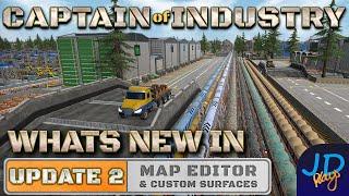 A Whats new in Update 2  Captain of Industry 