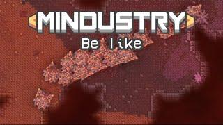 Mindustry V7 be like