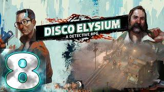 Disco Elysium | Первый раз | Прохождение #8 Детективная РПГ (Заказ) @Rkane