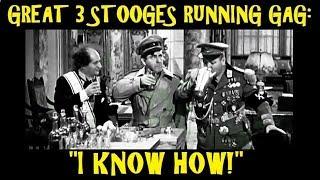 Great 3 Stooges Running Gag: "I Know How!"