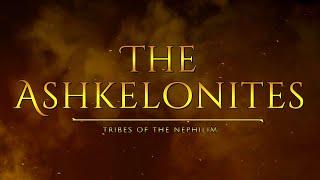 The Ashkelonites - Tribes Of The Nephilim