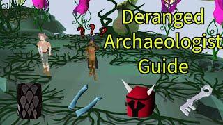 Deranged Archaeologist Guide 2024 - [OSRS]