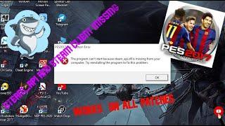 How to fix steam_api dll & steamclient dll error in PES 2017| WORKS ON ALL PATCHES| (2 in 1)