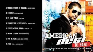 AMERICAN DESI - DJ SANJ - FULL SONGS JUKEBOX