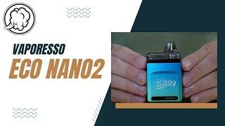 Eco Nano2 von Vaporesso - hält ewig, aber doch kleiner Akku