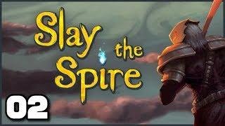 Slay the Spire - Ep. 2: A Stronger Deck