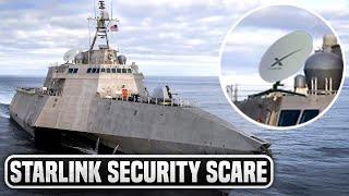 Starlink Security Scare on US Navy Warship