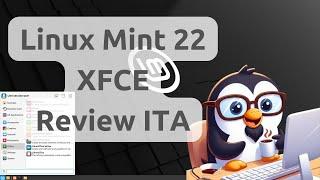  Linux Mint 22 Wilma XFCE - ITA