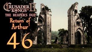 Crusader Kings 2: The Reaper's Due - Return of Arthur - 46