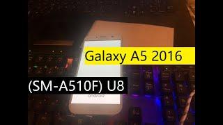 SAMSUNG Galaxy A5 2016 (SM-A510F) U8/BIT8/REV8 FRP/Google Lock Bypass Android 8.0.0 Feb 2019 Patch