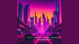 City Lights, Dark Secrets