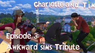 Charlotte and Tim Episode 3: Awkward Sims Tribute (Sims 4)