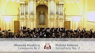 Mykola Kolessa. Symphony No. 2