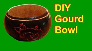 DIY Gourd Bowl - How to Make A Bowl Out of a Gourd