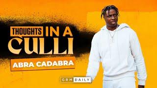 Abra Cadabra: My Manager Stole £1 Million From Me | Thoughts in a Culli