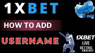 How to add username 1xbet account | 1xbet username add kaise karen | 1xbet username set