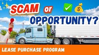 SCAM or Opportunity?  Lease Purchase Program