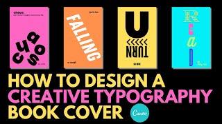 How To Design A Creative Typography Book Cover In Canva | Step-By-Step Tutorial For Beginners