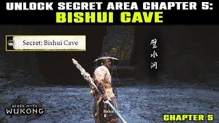 BISHUI CAVE Location Guide | Complete Guide to UNLOCK SECRET AREA Chapter 5 | Black Myth Wukong