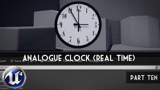 Unreal Engine 4: Part 10 - Analogue Clock (Real Time Clock Blueprint)