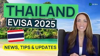 Thailand eVisa Changes 2025 - All you need to know