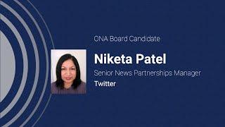 Niketa Patel | ONA’s ’21/’22 Board Candidates Forum