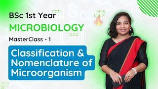 BSc 1st Year Microbiology || Masterclass Part 1 || Classification & Nomenclature of Microorganism