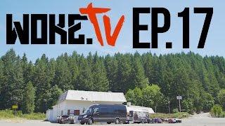 Woke TV Ep. 17