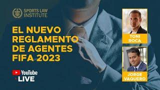 El nuevo Reglamento FIFA sobre Agentes de Fútbol 2023