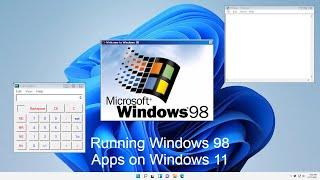 Seeing If Windows 98 Apps Work In Windows 11