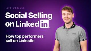 Social Selling on LinkedIn